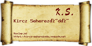 Kircz Seherezádé névjegykártya